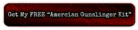 FREE Modern American Gun Slinger DVD Kit